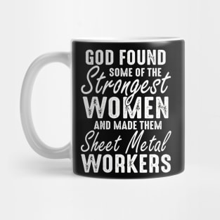 God Found Sheet Metal Worker Funny Mug